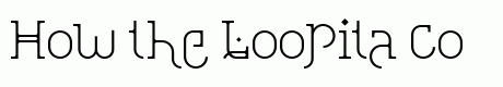 Loopita complex font