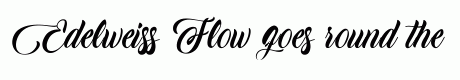 Edelweiss Flow