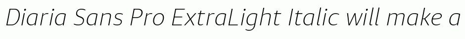 Diaria Sans Pro ExtraLight Italic