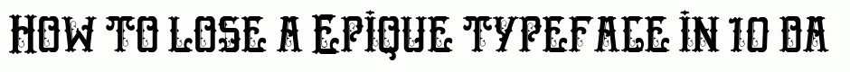 Epique typeface
