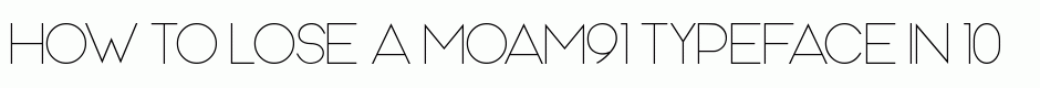 MOAM91 Typeface