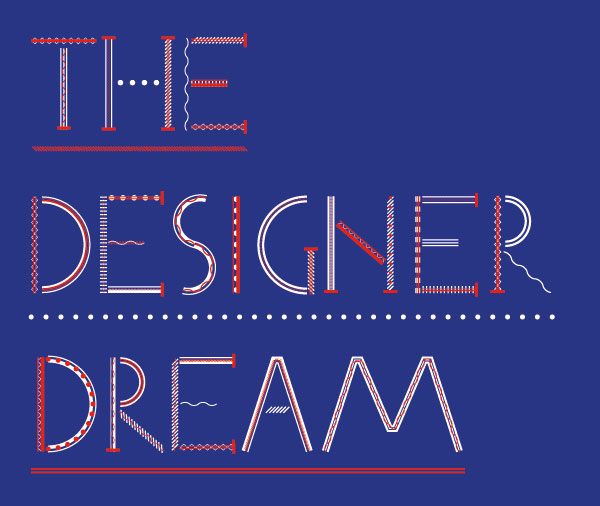 The Designer Dream