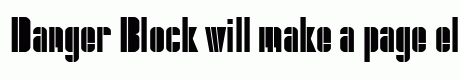 Danger Block