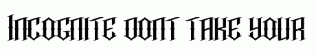 Incognite