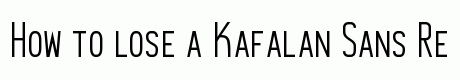 Kafalan Sans Regular