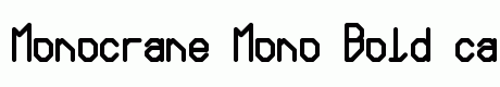 Monocrane Mono Bold