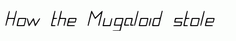 Mugaloid