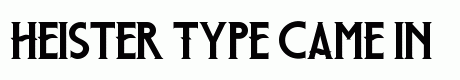 Heister Type