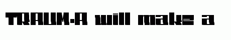 TRAUM-A