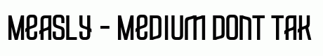 Measly - Medium