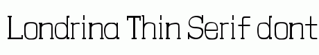 Londrina Thin Serif