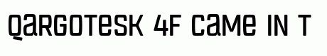 Qargotesk 4F
