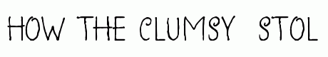 Clumsy 