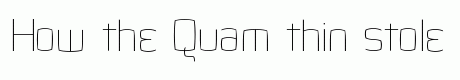 Quam thin