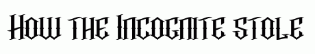 Incognite