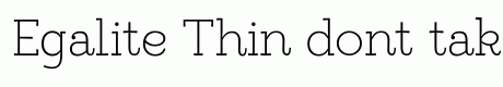 Egalite Thin