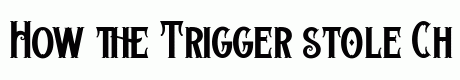 Trigger