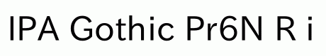 IPA Gothic Pr6N R