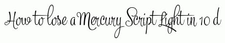 Mercury Script Light