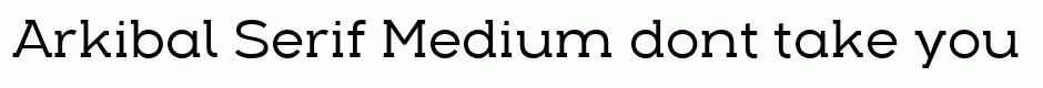 Arkibal Serif Medium