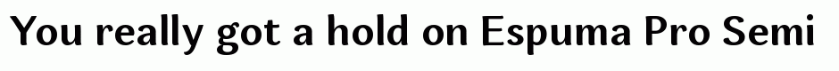 Espuma Pro SemiBold