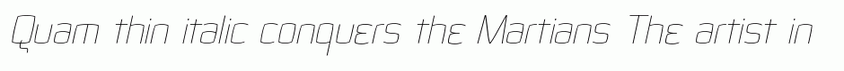 Quam thin italic