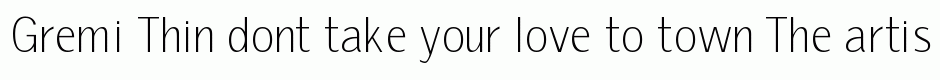 Gremi Thin