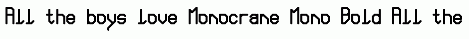 Monocrane Mono Bold