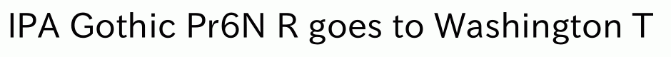 IPA Gothic Pr6N R