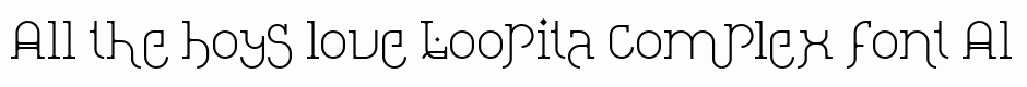 Loopita complex font