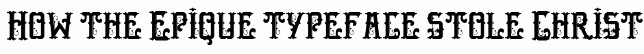 Epique typeface