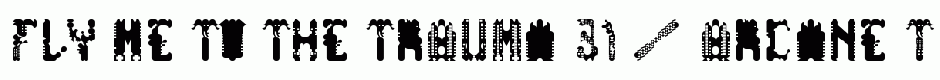trAUMa 31 / Arcane