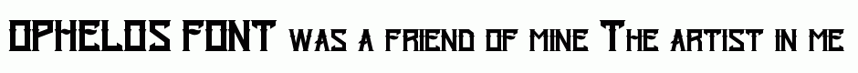 OPHELOS FONT
