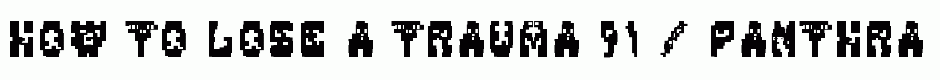 trAUMa 91 / Panthrax