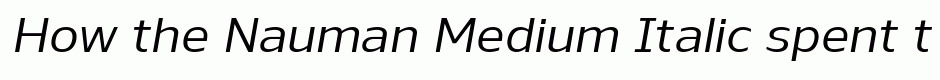 Nauman Medium Italic