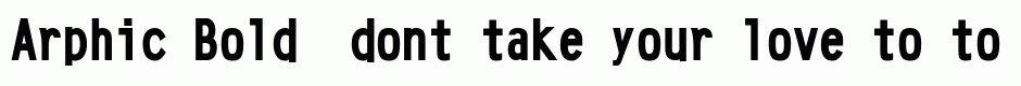 Arphic Bold 