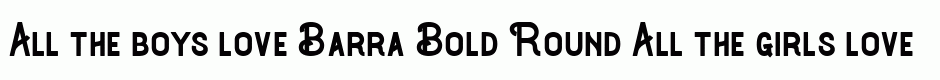 Barra Bold Round