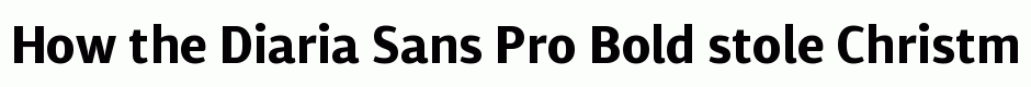 Diaria Sans Pro Bold