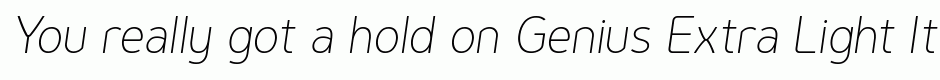 Genius Extra Light Italic