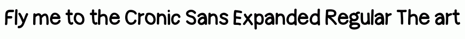 Cronic Sans Expanded Regular