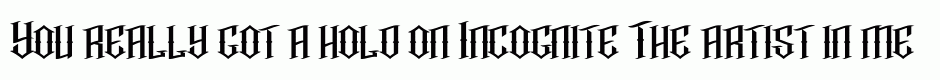 Incognite