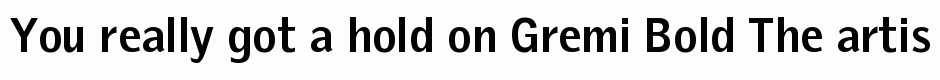 Gremi Bold