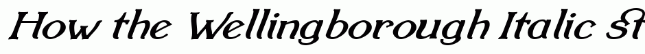Wellingborough Italic