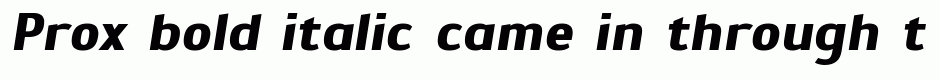 Prox bold italic