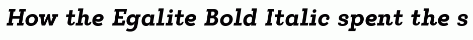 Egalite Bold Italic
