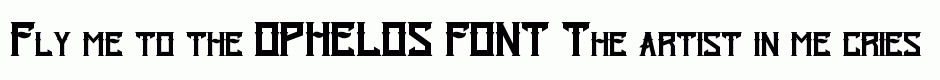 OPHELOS FONT