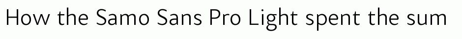 Samo Sans Pro Light