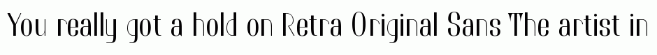 Retra Original Sans