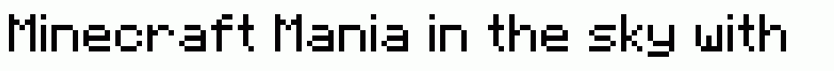 Minecraft Mania