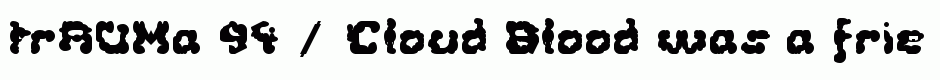 trAUMa 94 / Cloud Blood